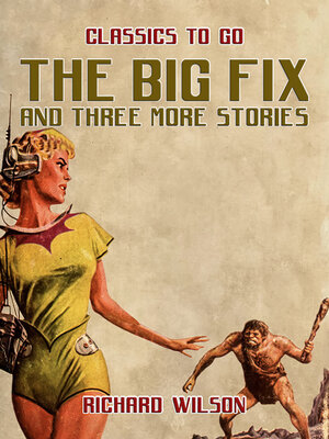 cover image of The Big Fix and Three More Stories